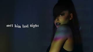 Ariana Grande  met him last night solo version [upl. by Depoliti]