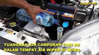 Cara Mengisi Air Wiper Mobil dengan Kit Wiper Fluid [upl. by Falkner]