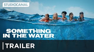 SOMETHING IN THE WATER  Trailer Deutsch  Ab 5 September im Kino [upl. by Napra]