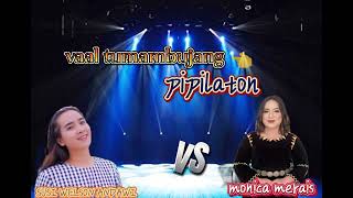 DUET MURUT SUSI WELSON ANDAWI VS MONICA MERAIS  vaal tumbujang  pipilaton [upl. by Moitoso]