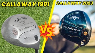 Callaway Big Bertha 1991 vs Callaway Golf 2023 Paradym Driver Review and Comparison [upl. by Kaye231]