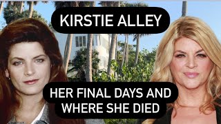 Kirstie Alley Where She Died and Her Final Days [upl. by Clark675]