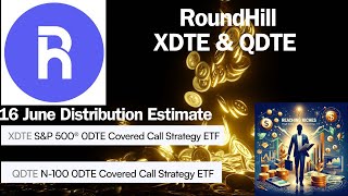 RoundHill XDTE amp QDTE 16 June Distribution Estimate [upl. by Rotman378]