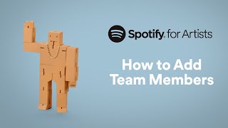 How to Add Team Members  Spotify for Artists [upl. by Britni]