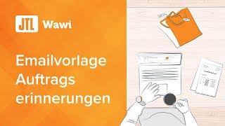 JTLWawi Emailvorlage Auftragserinnerungen [upl. by Rondi413]