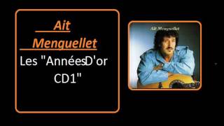 Ait Menguellet les années dorquot cd1quot [upl. by Alexio828]