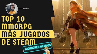 Top 10 MMORPGs con más jugadores activos en 2024 en Steam 🏅 [upl. by Ramaj225]