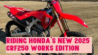 First Laps On The 2025 Honda CRF250R Works Edition [upl. by Stoeber276]