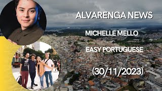 ALVARENGA NEWSENTREVISTA  MICHELLE MELLO E EASY PORTUGUESE 30112023 [upl. by Seidnac]