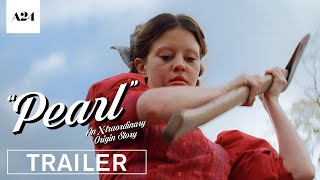 Pearl  Official Trailer HD  A24 [upl. by Yatnoed]