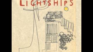 Lightships  Do Your Thing [upl. by Enotna]