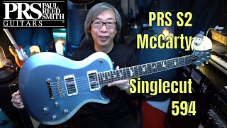 PRS S2 McCarty Singlecut 594 [upl. by Xonnel927]