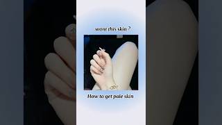 How to get pale white skin paleskin glassyskin fypシ゚ [upl. by Reames]