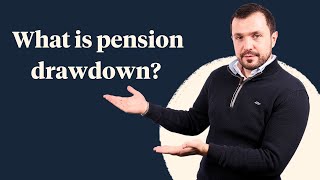 Understanding pension drawdown  how to access your UK pension flexibly [upl. by Soule]