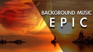 Best Epic Inspirational Background Music For Videos [upl. by Acysej]