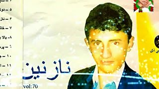 Matiullah Nejrabi Mast Nazanin Album Latest  مطیع الله نجرابی البم جدید نازنین [upl. by Alcock]