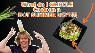 What do I GRIDDLE Cook on a Hot Summer Day Get meal ideas for a quick summer meal that will [upl. by Stutzman]