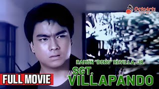 SGT VILLAPANDO 1986  Full Movie  Ramon Bong Revilla Jr  Philip Gamboa Conrad Poe [upl. by Ennaylloh]