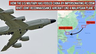 DISGUISED RC135W RIVET JOINT OF US AIR FORCE CARRY OUT SURVEILLANCE OF CHINESE MILITARY BASES [upl. by Htebazie]