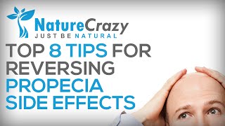 Nature Crazys Top 8 Tips For Reversing Propecia Side Effects [upl. by Bord]