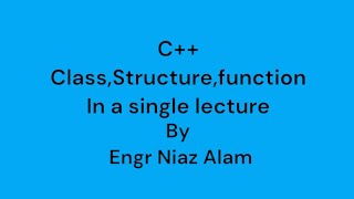 C CLASSFUNCTIONS STRUCTURE IN SINGLE LECTURE [upl. by Esch]