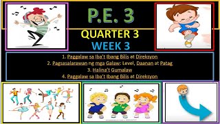 PE 3 QUARTER 3 WEEK 3 [upl. by Akirahc26]