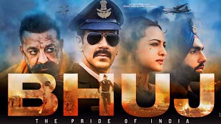 Bhuj The Pride of India Full Movie  Ajay Devgn  Sanjay Dutt  Sonakshi Sinha  Review and Facts [upl. by Ahsian]