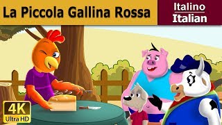 La piccola gallina rossa  Little Red Hen in Italian  Favole Per Bambini  Fiabe Italiane [upl. by Silvanus]