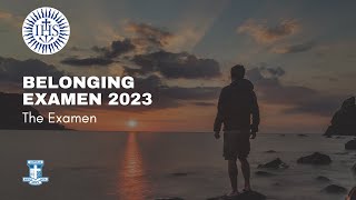 The Examen  Belonging 2023 [upl. by Culver]