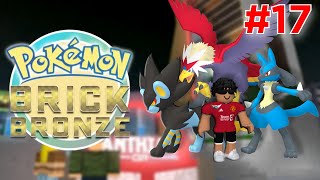 Project Bronze Forever  17 We got Lucario  Beating Anthian City Gym [upl. by Natsirk909]