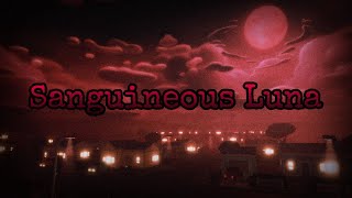 FE2 Sanguineous Luna The Blood Moon 4K [upl. by Ric801]