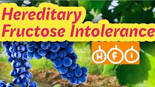 Hereditary Fructose Intolerance HFI ll CauseSymptoms amp treatment [upl. by Hctim467]