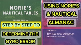 Determine the gyro error using Nautical Almanac amp Nories table [upl. by Eanal549]