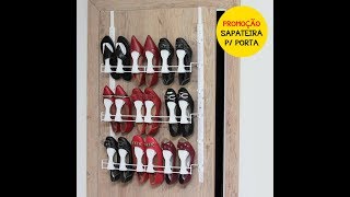 1000 Produtos e Dicas para Organizar sua casa 83 Sapateira Ajustável de 9 pares para Porta [upl. by Attezi]