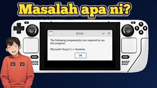 Steam Deck SteamOS Microsoft C Runtime Isu Cara fix C runtime error untuk pemula dengan mudah [upl. by Rosemari]