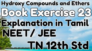 Book Exercise 23Hydroxy Compounds and EthersExplanation in TamilTN 12th Std [upl. by Flemings144]