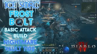 Diablo 4  Frost Bolt Sorcerer Nightmare Vault Tier 100 Solo Clear Basic Attack Build Season 3 [upl. by Earal]