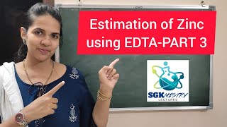 Estimation of zinc using EDTA PartIII  experiment chemistry inorganicchemistry BCU SGKmistry [upl. by Nonnad]