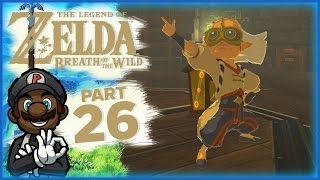 The Legend of Zelda Breath of the Wild  Part 26  quotEVERYTHING IS GOING WRONGquot Ancient Tech Lab [upl. by Bannon]