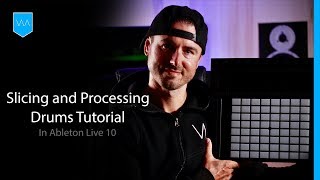 Slicing and Processing Drums Tutorial in Ableton Live 10 [upl. by Liban920]