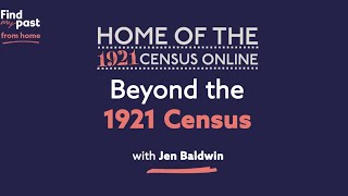 Beyond the 1921 Census  Findmypast [upl. by Ayerhs]