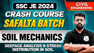 SSC JE 2024  Soil Mechanics  Seepage Analysis amp Stress Distribution In Soil  Civil Engineering [upl. by Htebezile]