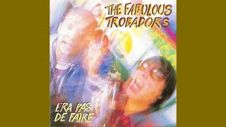 Fabulous Trobadors  Pas de ci [upl. by Lebasile]