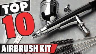 Best Airbrush Kit In 2024  Top 10 Airbrush Kits Review [upl. by Nielsen]