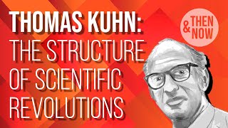 Thomas Kuhn The Structure of Scientific Revolutions [upl. by Horn257]