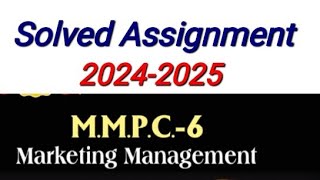 MMPC 06 Solved Assignment 202425  MMPC 06 Solved Assignment july 2024 Session  MMPC 6 assignment [upl. by Winn]