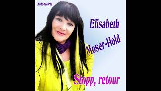 Stopp retour  Elisabeth MoserHold [upl. by Farica]