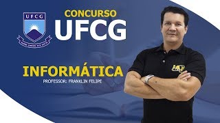 DICAS INFORMÁTICA  CONCURSO UFCG 2019 [upl. by Infeld308]