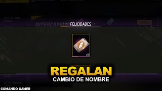 GARENA REGALA TARJETAS de CAMBIO de NOMBRE para TODOS en FREE FIRE [upl. by Ariamat502]