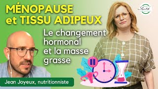 Quel lien entre ménopause et masse grasse toxique  changezdalimentation [upl. by Hayidan]